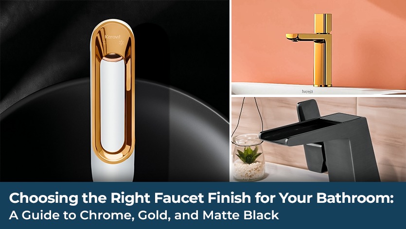 Right faucet finish for your bathroom